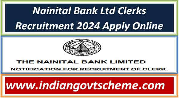 Nainital Bank Ltd Clerks Recruitment 2024 Apply Online