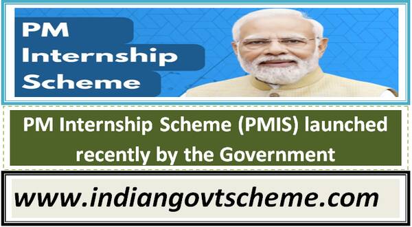 pm_internship_scheme_pmis_launched_recently_by_the_government