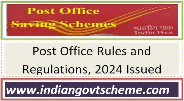 Post Office Rules and Regulations, 2024 Issued