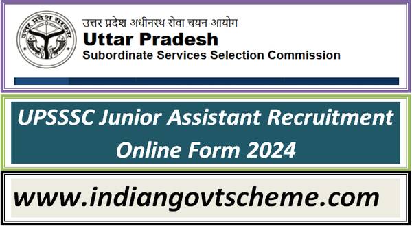 UPSSSC Junior Assistant Recruitment Online Form 2024