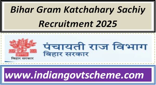 Bihar Gram Katchahary Sachiy Recruitment 2025