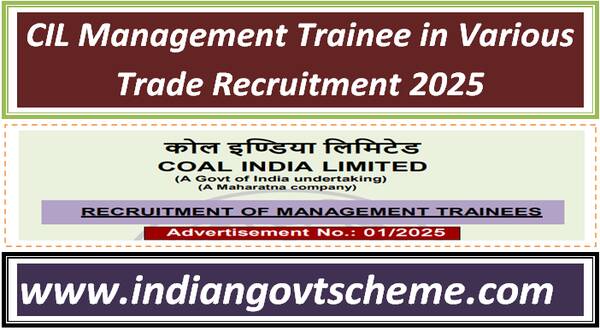 CIL Management Trainee in Various Trade Recruitment 2025