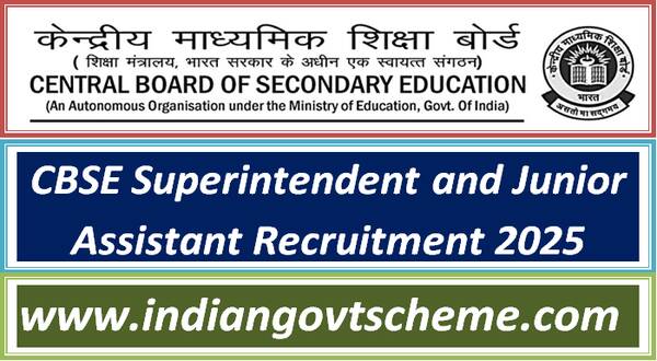 CBSE Superintendent and Junior Assistant Recruitment 2025