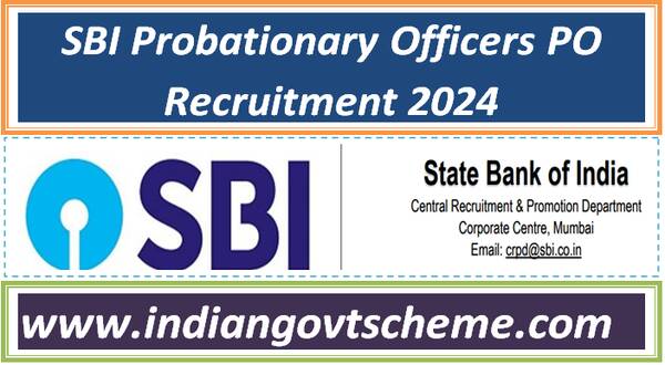 SBI Probationary Officers PO Recruitment 2024