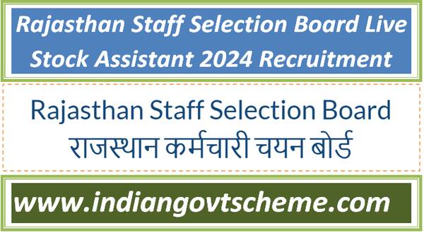 Rajasthan Staff Selection Board Live Stock Assistant 2024 Recruitment