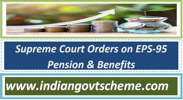 Supreme Court Orders on EPS-95 Pension & Benefits