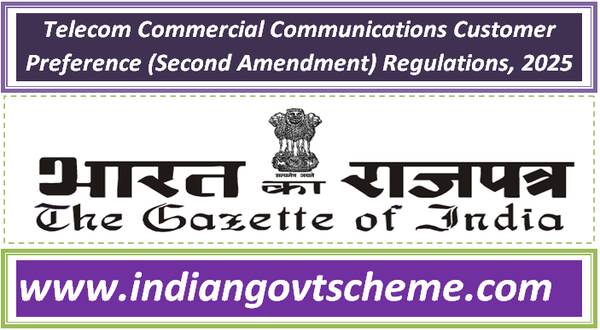 Telecom Commercial Communications Customer Preference (Second Amendment) Regulations, 2025 