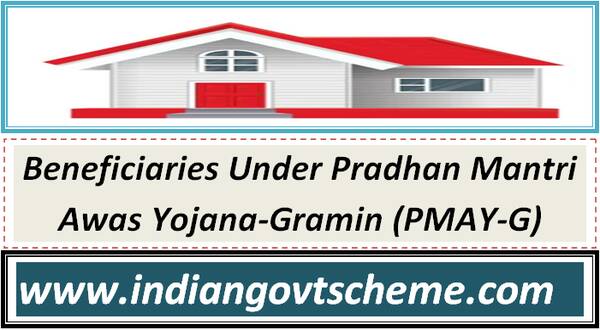 Beneficiaries Under Pradhan Mantri Awas Yojana-Gramin (PMAY-G)