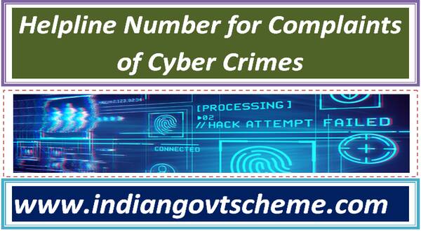 Helpline Number for Complaints of Cyber Crimes