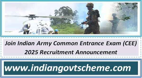 join_indian_army_common_entrance_exam_cee_2025_recruitment_announcement