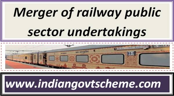 merger_of_railway_public_sector_undertakings