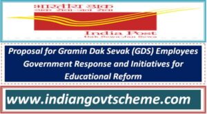 Proposal for Gramin Dak Sevak (GDS) Employees: Government Response and Initiatives for Educational Reform 2 proposal_for_gramin_dak_sevak_gds_employees_government_response_and_initiatives_for_educational_reform